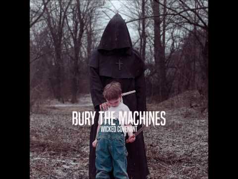 Bury the Machines - 