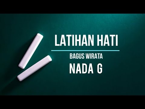 AKUSTIK KARAOKE LATIHAN HATI ( BAGUS WIRATA )
