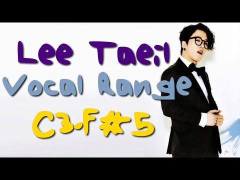 Block B's Lee Taeil, Vocal Range: C3 - F#5 (이태일 음역대)