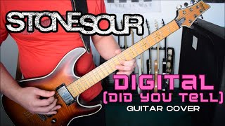 Stone Sour - Digital (Did You Tell) (Guitar Cover)