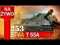 T 55A - nowy naleśnik - BITWA - World of tanks 