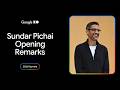 Sundar Pichai Opening Remarks I O 2026 Keynote