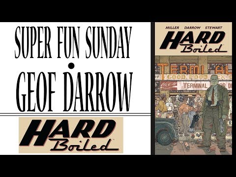 GEOF DARROW AND FRANK MILLER HARD BOILED -- SUPER FUN SUNDAY