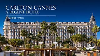 Carlton Cannes – Exclusive Luxury Hotel on the French Riviera 🇫🇷✨