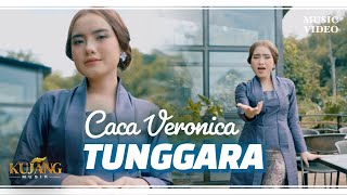 Download lagu TUNGGARA - Caca Veronica mp3 Download lagu TUNGGARA - Caca Veronica mp3