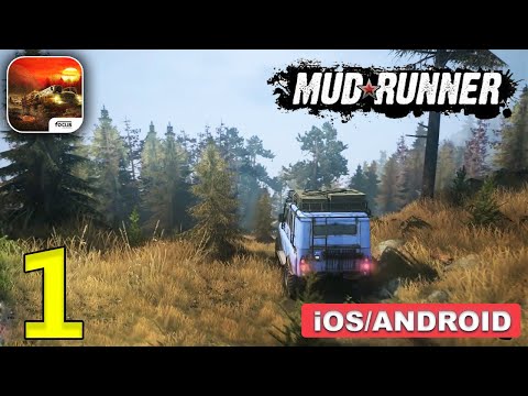 MudRunner Mobile Gameplay Walkthrough (Android, iOS) - Part 1 - YouTube