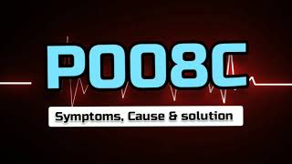 Código p008c - pasos para reparar el error