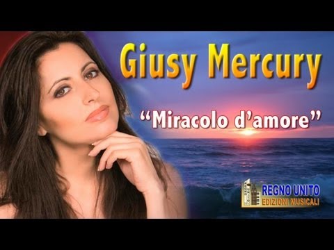Giusy Mercuri - Miracolo d'amore