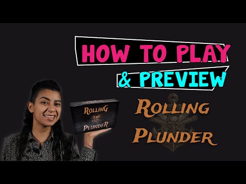 Rolling Plunder Preview. Learn how to play and review
