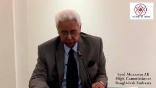 Bangladesh High Commissioner-Mr. Syed Muazzem Ali
