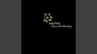 Download lagu Babyface - Reason For Breathing (Album Edit) [Audio HQ] mp3