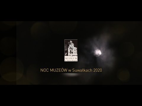 (NA ŻYWO) Noc Muzeów w Suwałkach