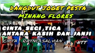 Download lagu [NTT] ANTARA KASIH DAN JANJI CINTA SEGITIGA || DANGDUT MINANG FLORES  MUSIK mp3