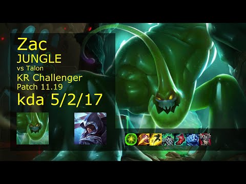 Zac Jungle vs Talon - KR Challenger 5/2/17 Patch 11.19 Gameplay // [롤] 자크 vs 탈론 정글