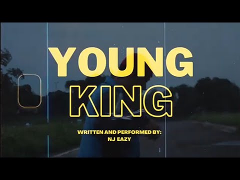 Young King - NJ Eazy (Official Music Video)