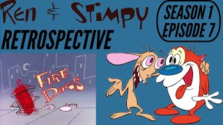 Ren And Stimpy Retrospective Season 1 Episode 7: Fire Dogs