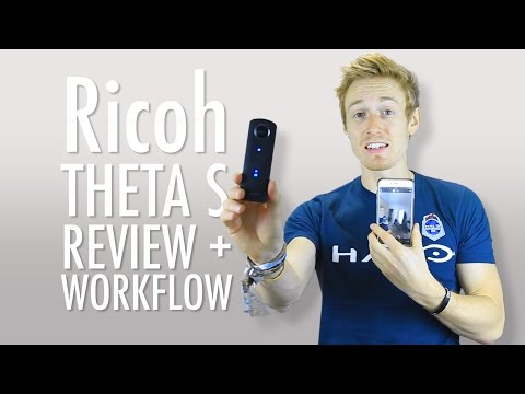 Ricoh THETA S | 360 camera | review, workflow, tips & tricks