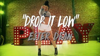Ester Dean - "Drop it Low" | Nicole Kirkland Choreography