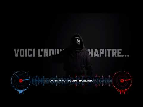 SOPRANO  C24   DJ DITCH MASHUP 2024