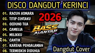Download lagu DISCO DANGDUT KERINCI 2026 - DANGDUT COVER PILIHAN PALING ASYIK!!!  mp3