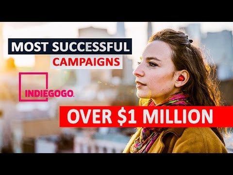 Over $1 Million: Top 5 Indiegogo Most Successful Campaigns - New Inventions You Didn't Know Existed