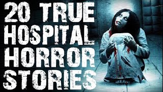20 TRUE Terrifying Haunted Hospital Horror Stories | (Scary Stories)