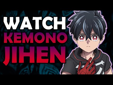Kemono Jihen: The Best Shonen You've Never Seen