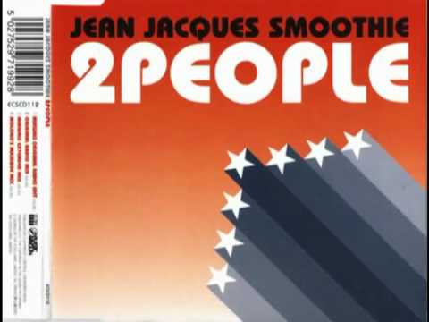 Jean Jacques Smoothie - 2 People (Moloko's Maxique Mix)