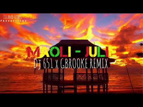 Maoli Julie - DJ 651 (GBROOKE REMIX)