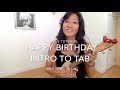 Happy Birthday // How to Read Tab // Ukulele Tutorial