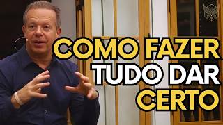 How to Make Things Work in Your Life - JOE DISPENZA (IN PORTUGUESE)