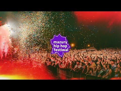 Mazury Hip Hop Festiwal 2024 - Official Aftermovie & Promovideo