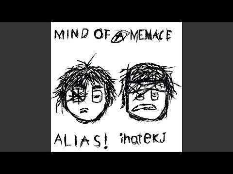 Mind Of A Menace (feat. ihatekj)