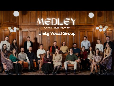 UNITY Vocal Group - Medley / Colaj Imnuri Advente (Official Video)
