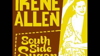 Irene Allen - Its So Hard