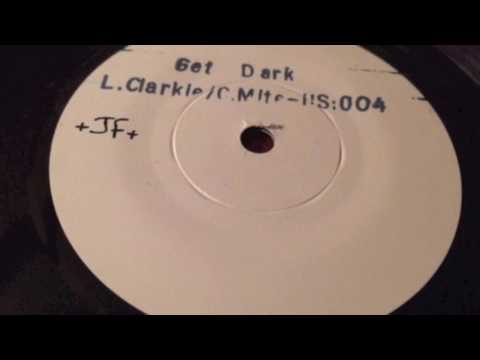 Little Clarkie & Colonel Mite - Get Dark - Blank US:004