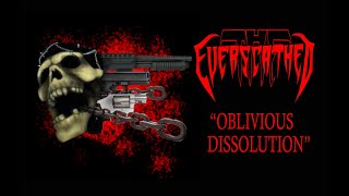 THE EVERSCATHED Oblivious Dissolution (lyrical video)