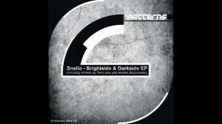 Snello - Brightside (Hristian Stojanowski Remix) [Patterns]