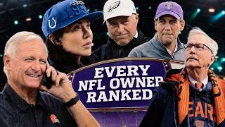 All 32 NFL Owners Ranked From The League’s Biggest Disaster To No. 1 (2026)