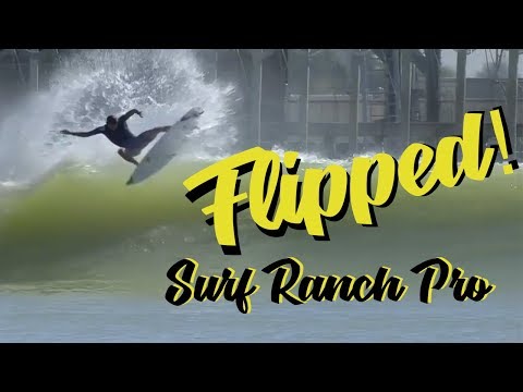 Surf Ranch Pro - Finals Day - Flipped Rides From Medina and Kanoa