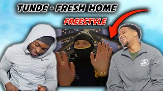Tunde - Fresh Home Freestyle [Music Video] - REACTION