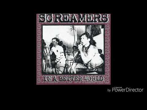 The Screamers - In A Better World
