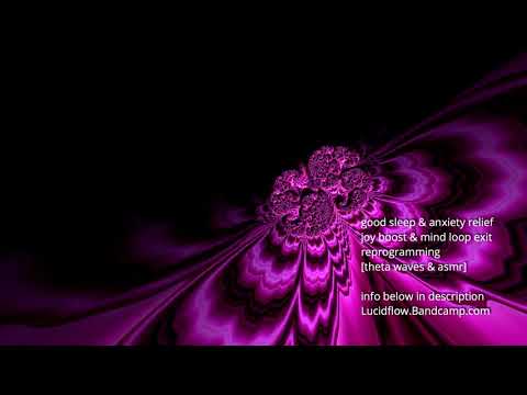 Nadja Lind Good Sleep anxiety relief joy boost mind loop exit reprogramming theta asmr [Lucidflow]