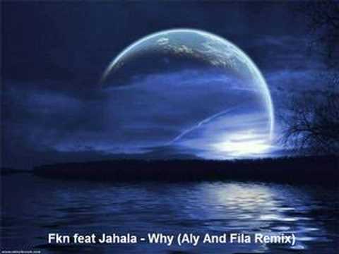Fkn Feat Jahala Why (Aly Y Fila Remix) - Armin Van Buuren