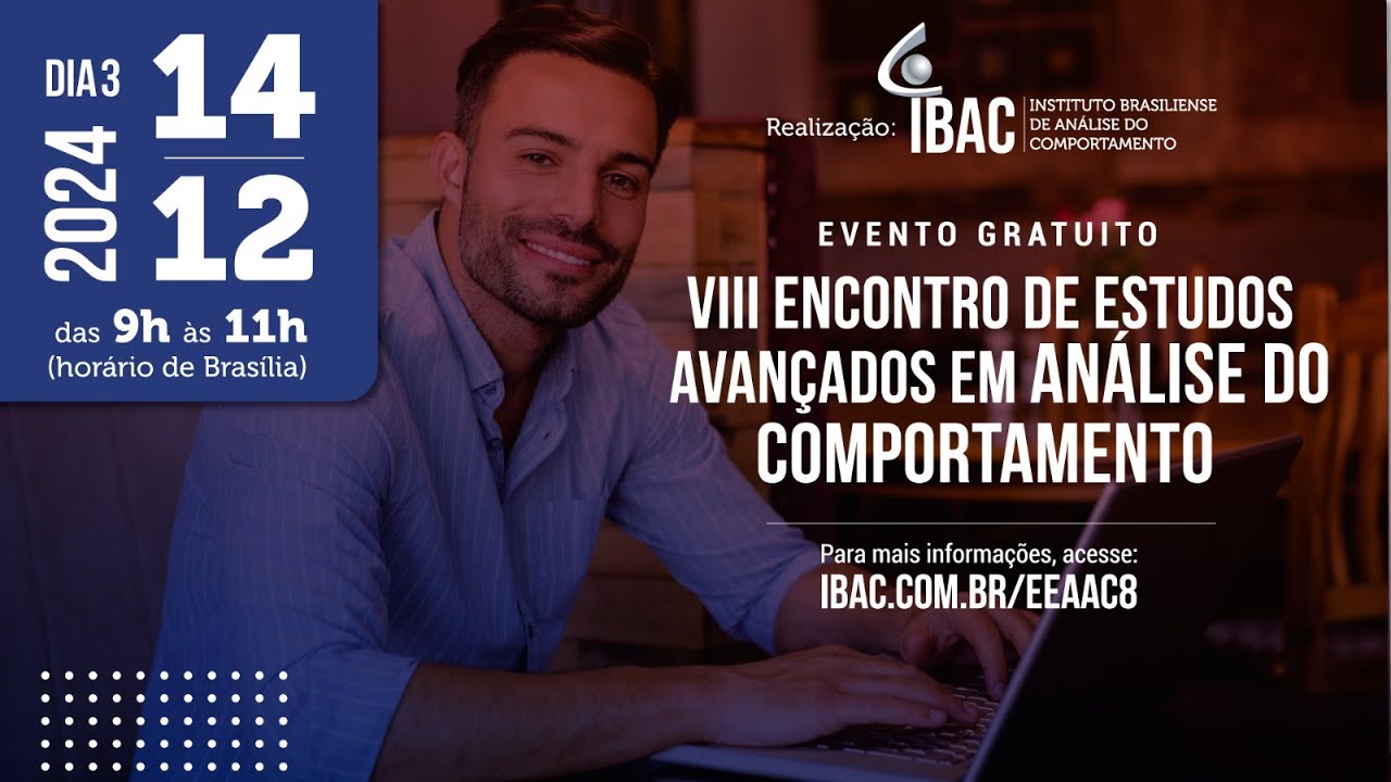 VIII Encontro de Estudos Avançados em Análise do Comportamento - Dia 3