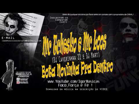 82 Mc Tchesko e Mc Loos   Bota Novinha Pra Dentro DJ Caverinhaa 22 e DJ Mart