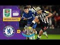 Chelsea v Newcastle | Carabao Cup 23/24 | Match Highlights