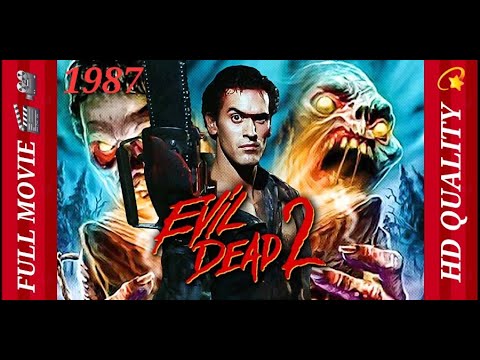 The Evil Dead II (1987) | Horror Movie | HD Quality | The Evil Dead Franchise Movie 2 | FREE7 MOVIES