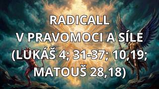 Video V PRAVOMOCI A SÍLE (LUKÁŠ 4; 31-37; 10,19; MATOUŠ 28,18)