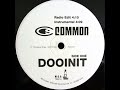 Common - “Dooinit” Prod by (Bahaxeldeen)